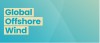 Global Offshore Wind 2026 by Renewable UK